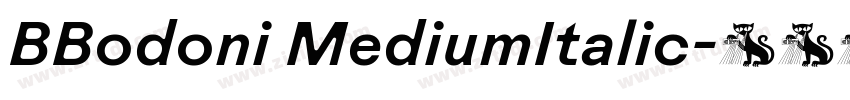 BBodoni MediumItalic字体转换 BBodoni MediumItalic字体转换